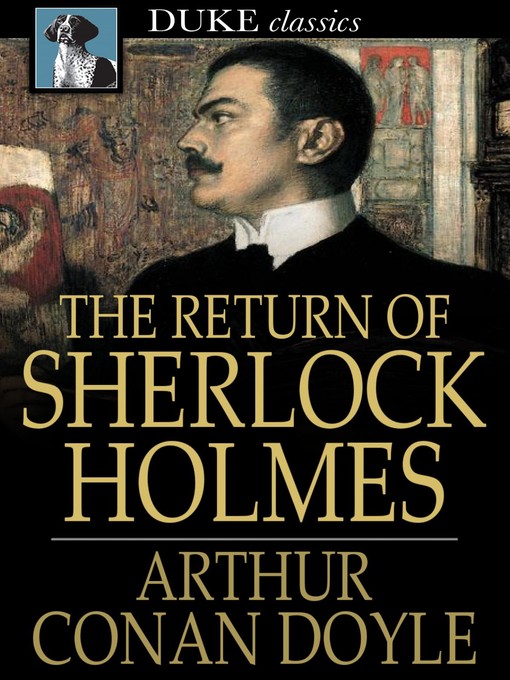Title details for The Return of Sherlock Holmes by Sir Arthur Conan Doyle - Wait list